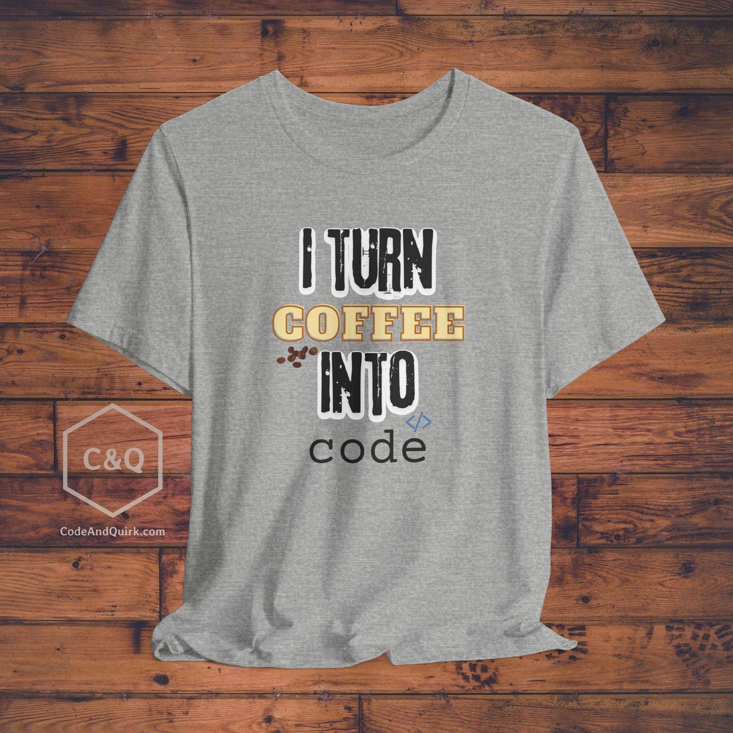 I Turn Coffee Into Code - programmer's T-shirt
