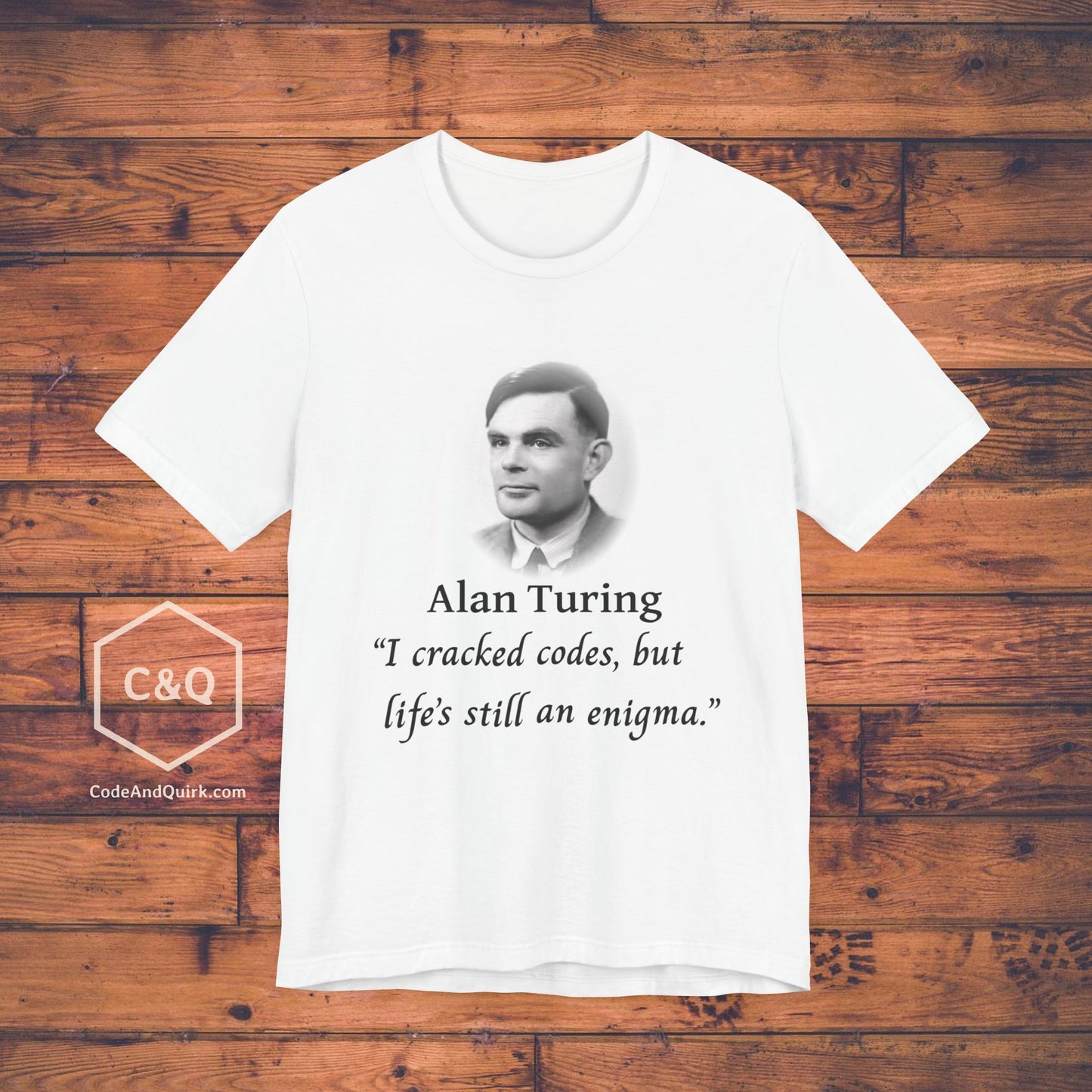 Alan Turing fake quote geeky T-Shirt