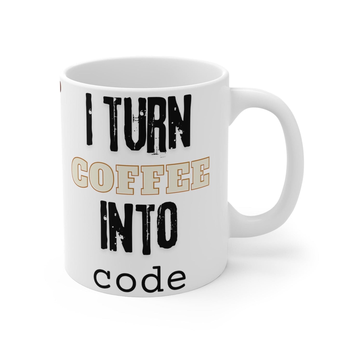 Mug 11oz Geeky mug for coders: I turn coffee into code