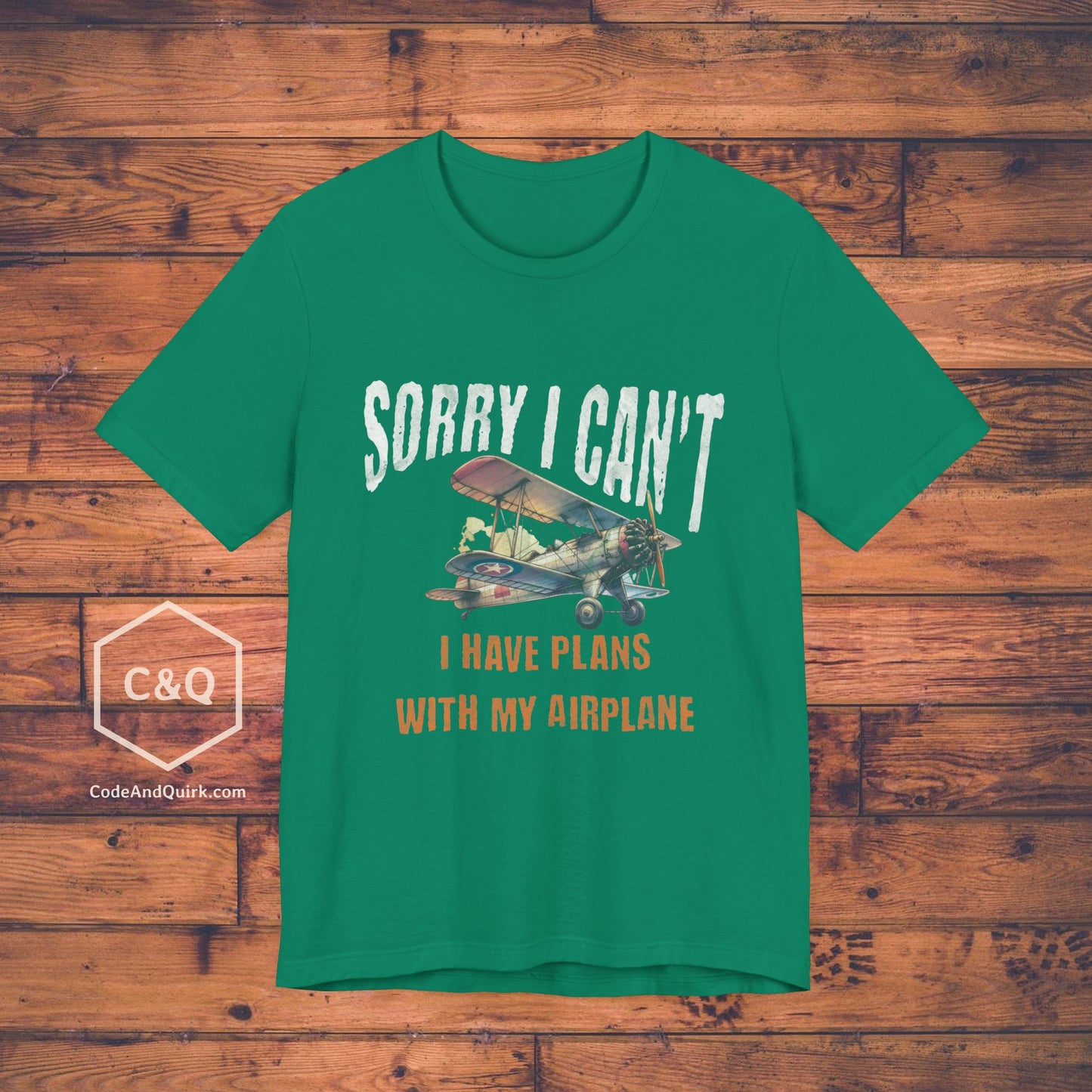 Sorry I Can't, I Have Plans With My Airplane - pilot's T-Shirt
