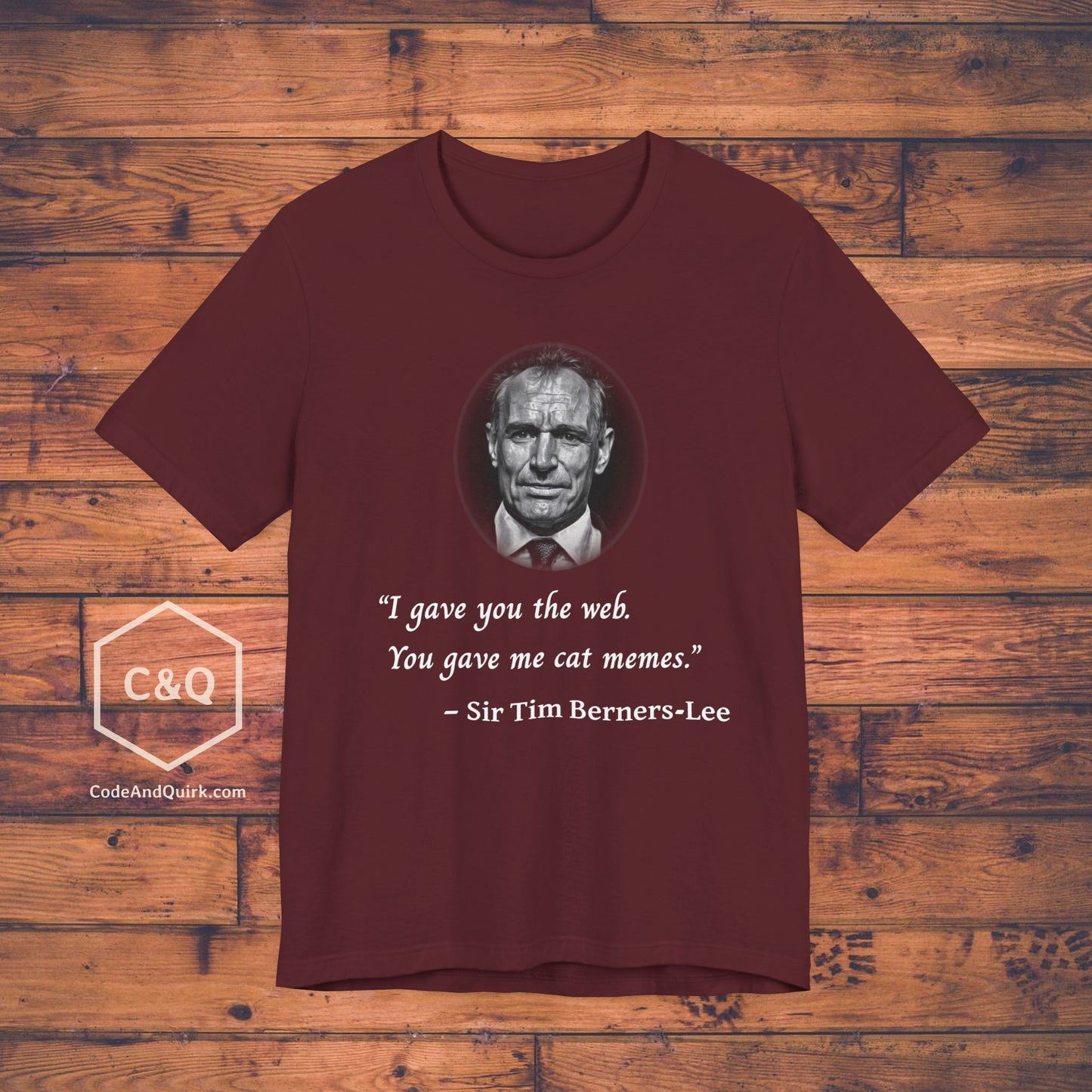 Tim Berners-Lee fake quote geeky T-Shirt
