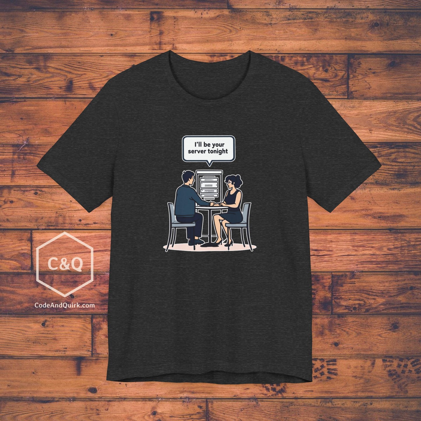 I'll be your server tonight - geek joke T-Shirt
