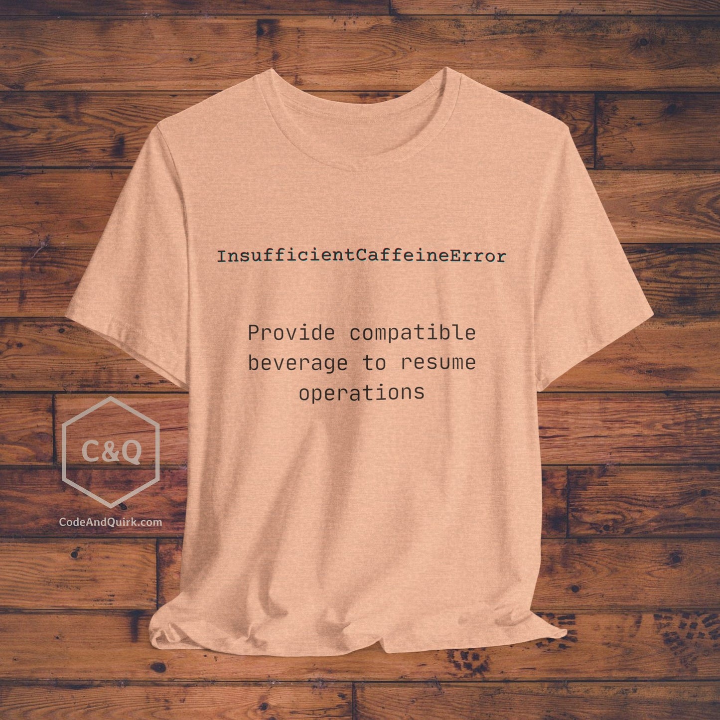 Insufficient Caffeine Error T-Shirt - Unisex Jersey Short Sleeve Tee