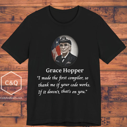 Grace Hopper fake quote geeky T-Shirt