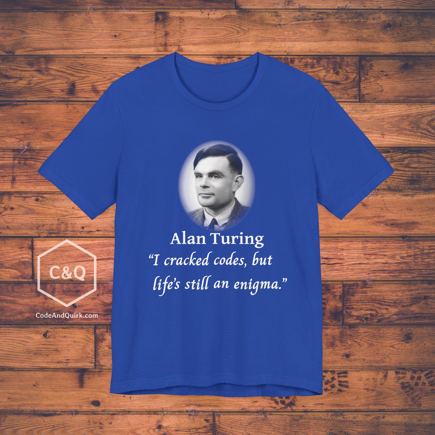 Alan Turing fake quote geeky T-Shirt