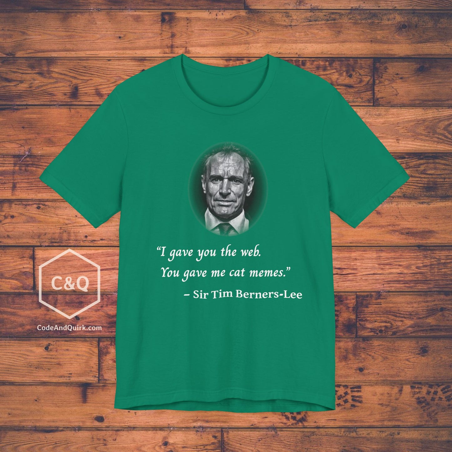 Tim Berners-Lee fake quote geeky T-Shirt