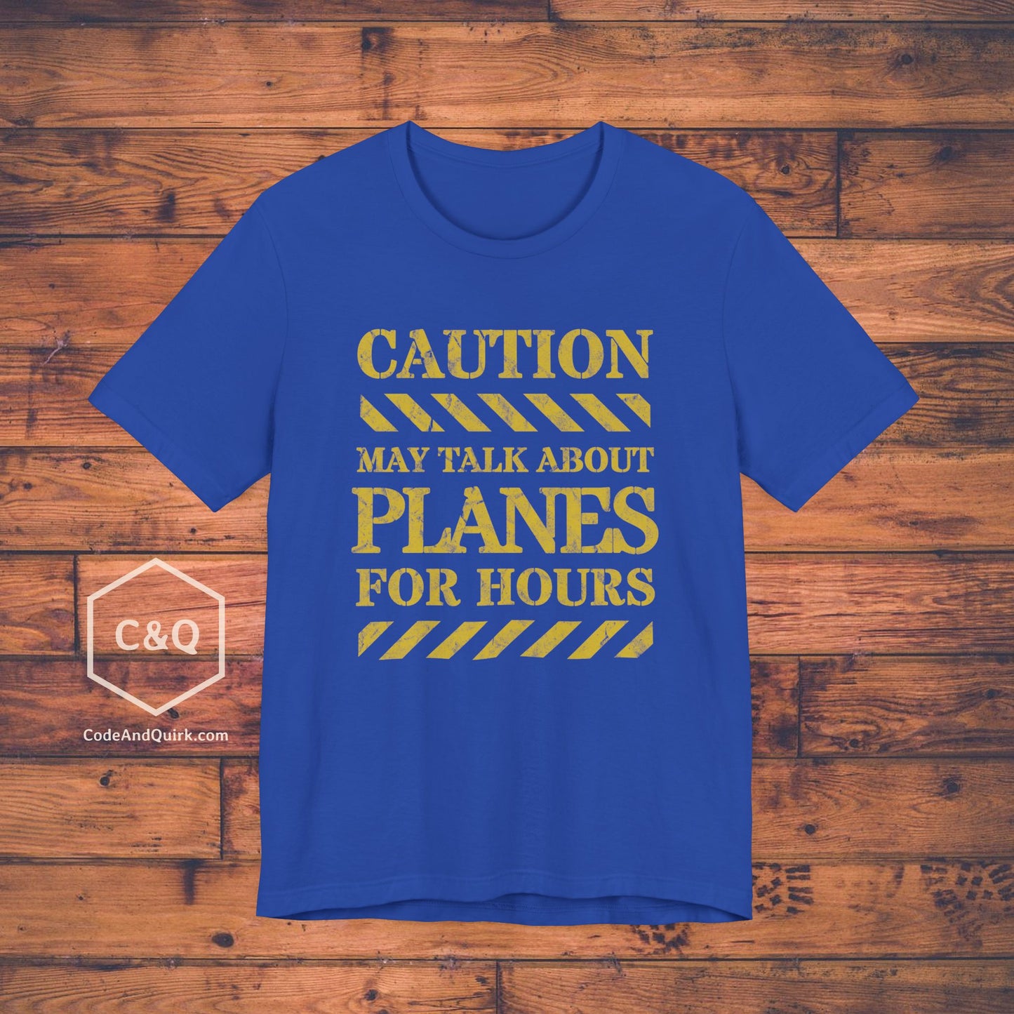 Caution, May Talk About Planes For Hours - aviation fan's T-Shirt