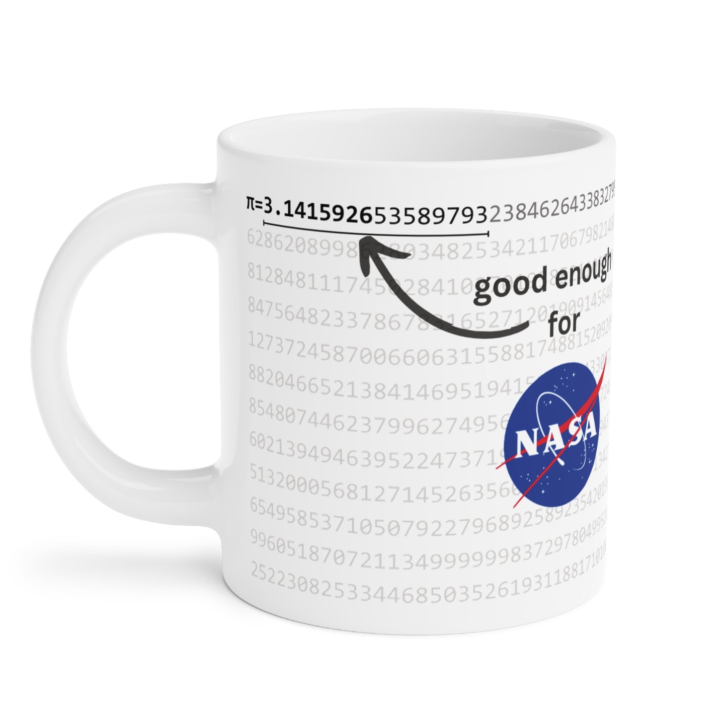 Pi digits good enough for NASA 11-15-20oz geeky mug