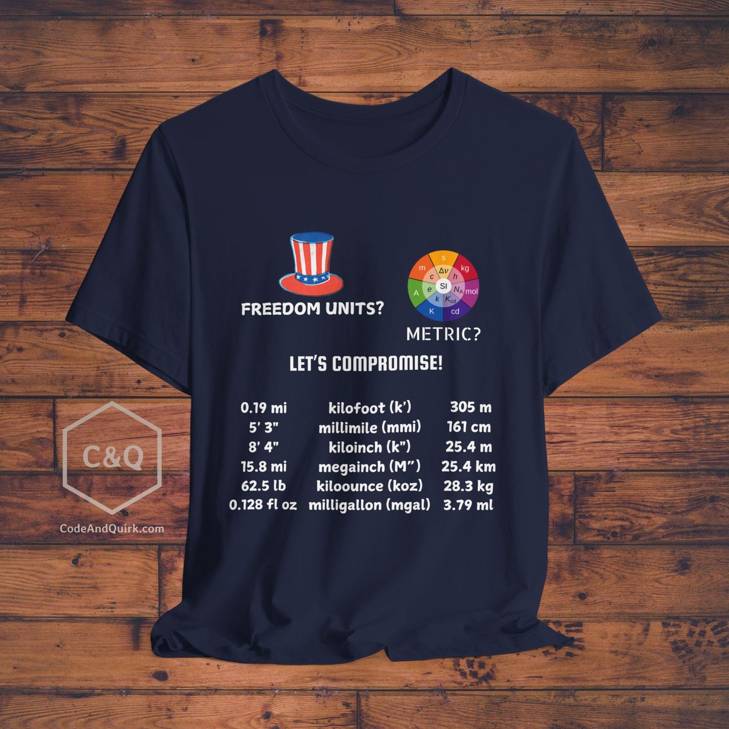 Compromise units geeky T-shirt - Freedom units or Metric units