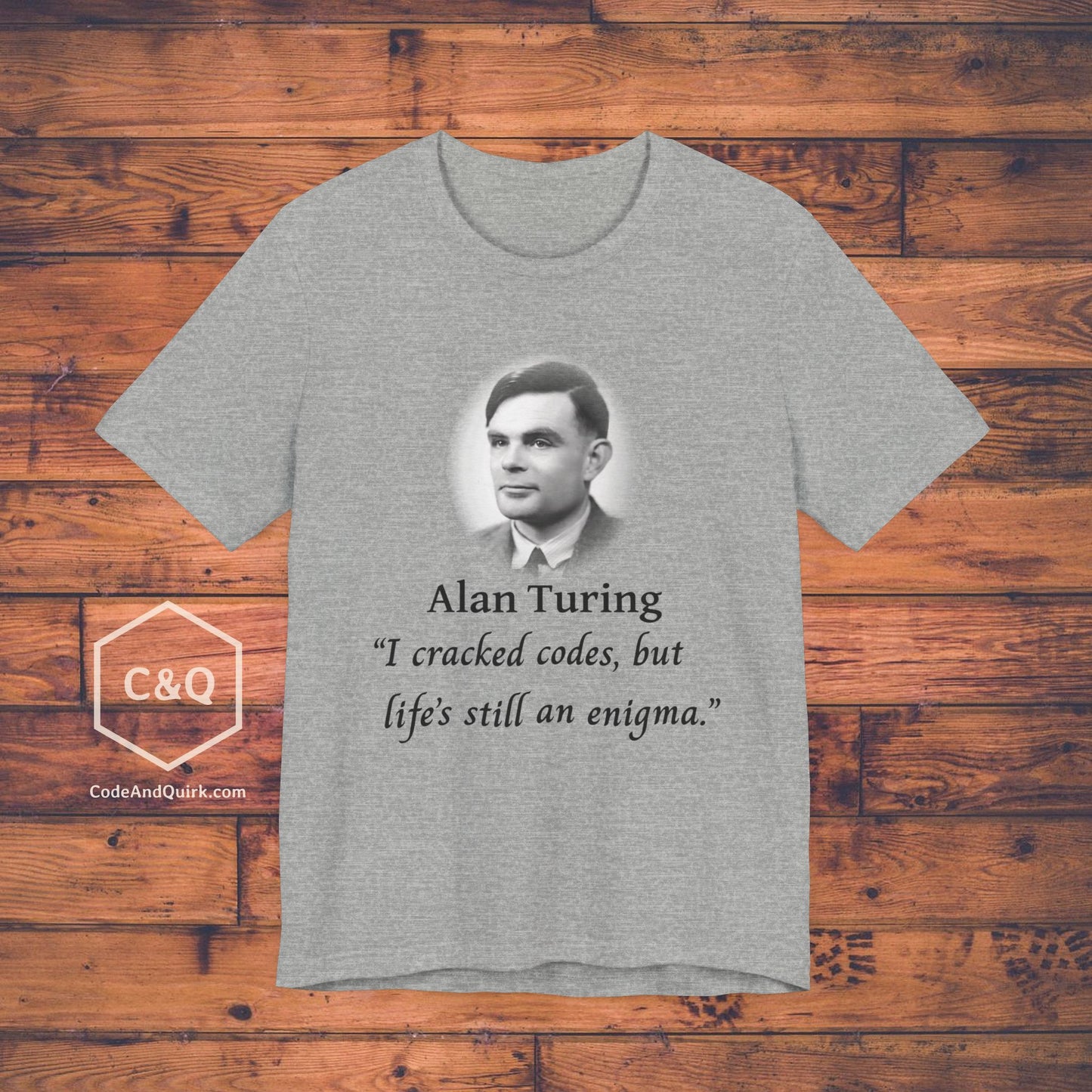 Alan Turing fake quote geeky T-Shirt