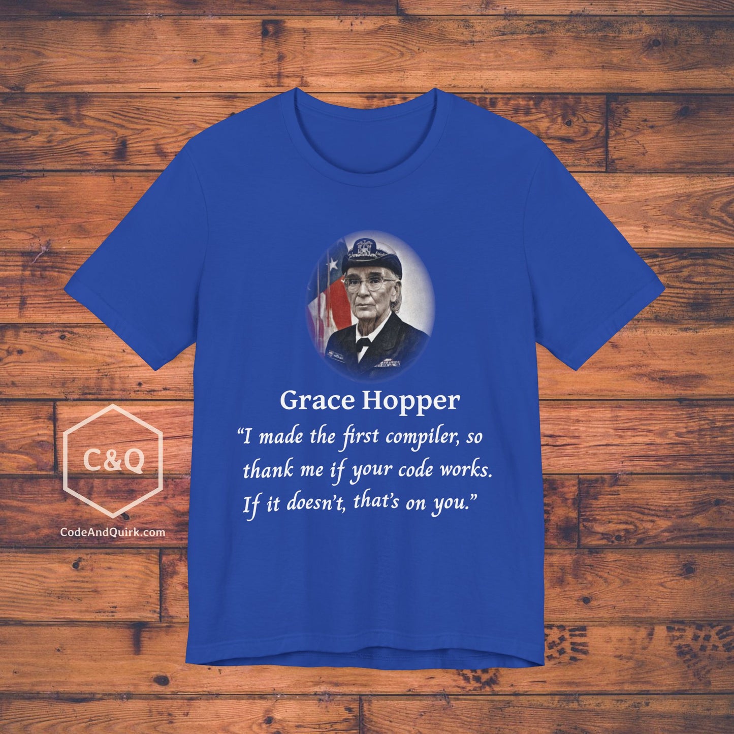 Grace Hopper fake quote geeky T-Shirt