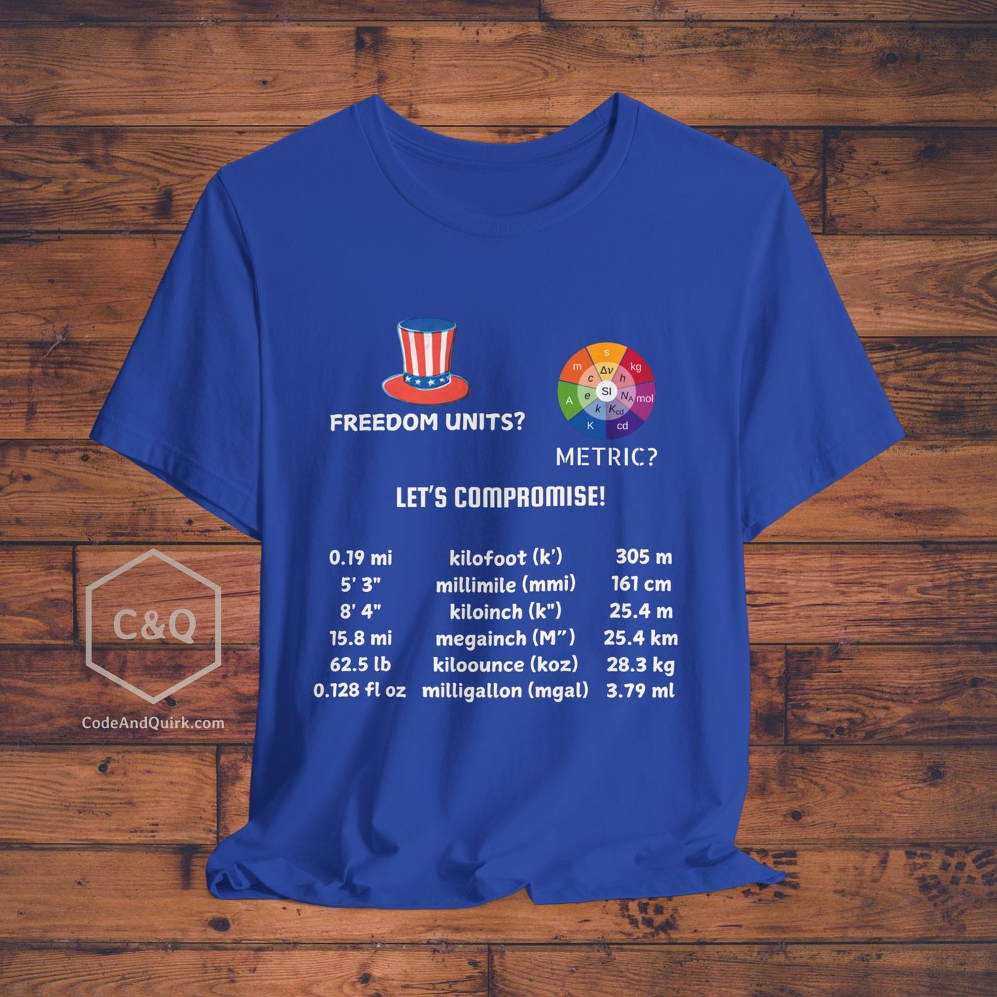Compromise units geeky T-shirt - Freedom units or Metric units