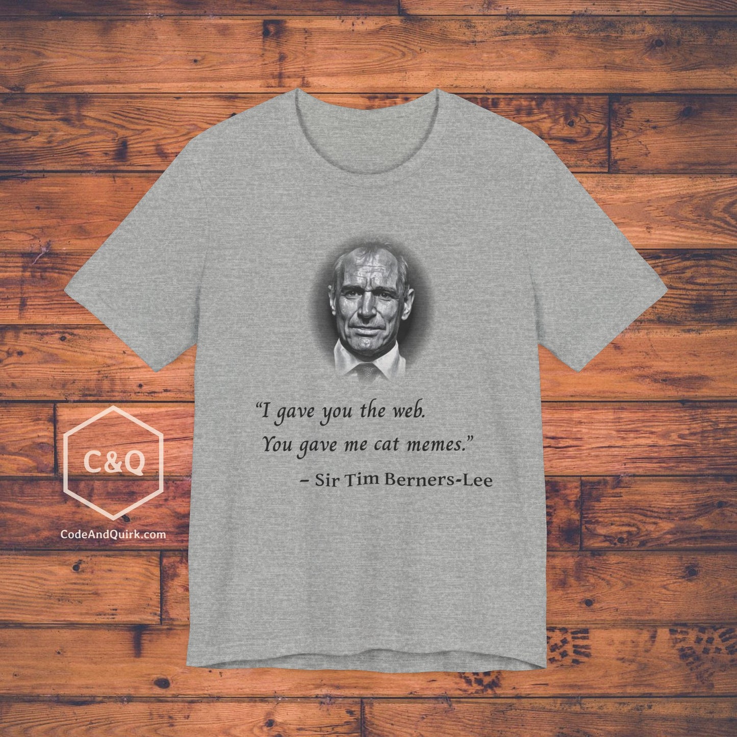 Tim Berners-Lee fake quote geeky T-Shirt