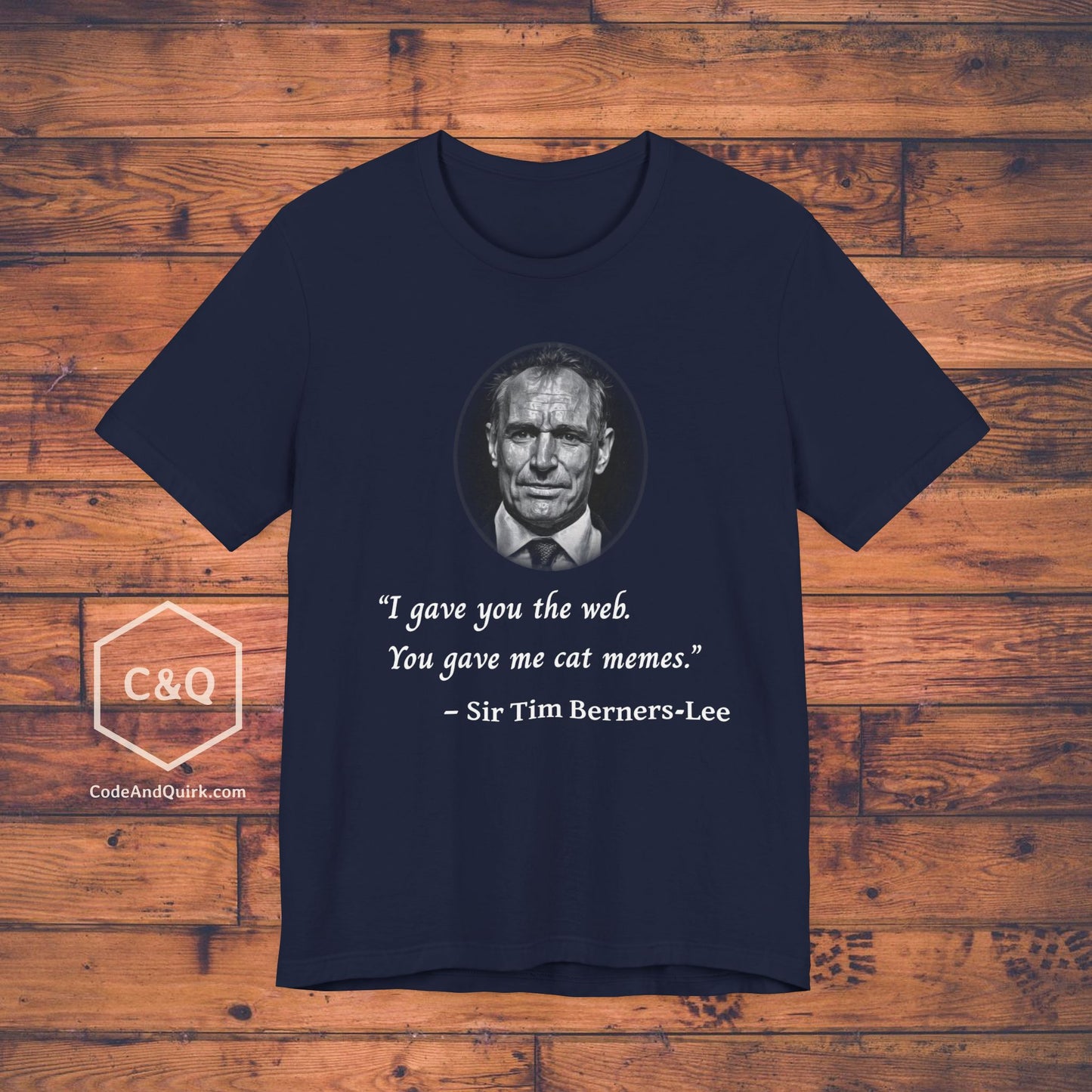 Tim Berners-Lee fake quote geeky T-Shirt