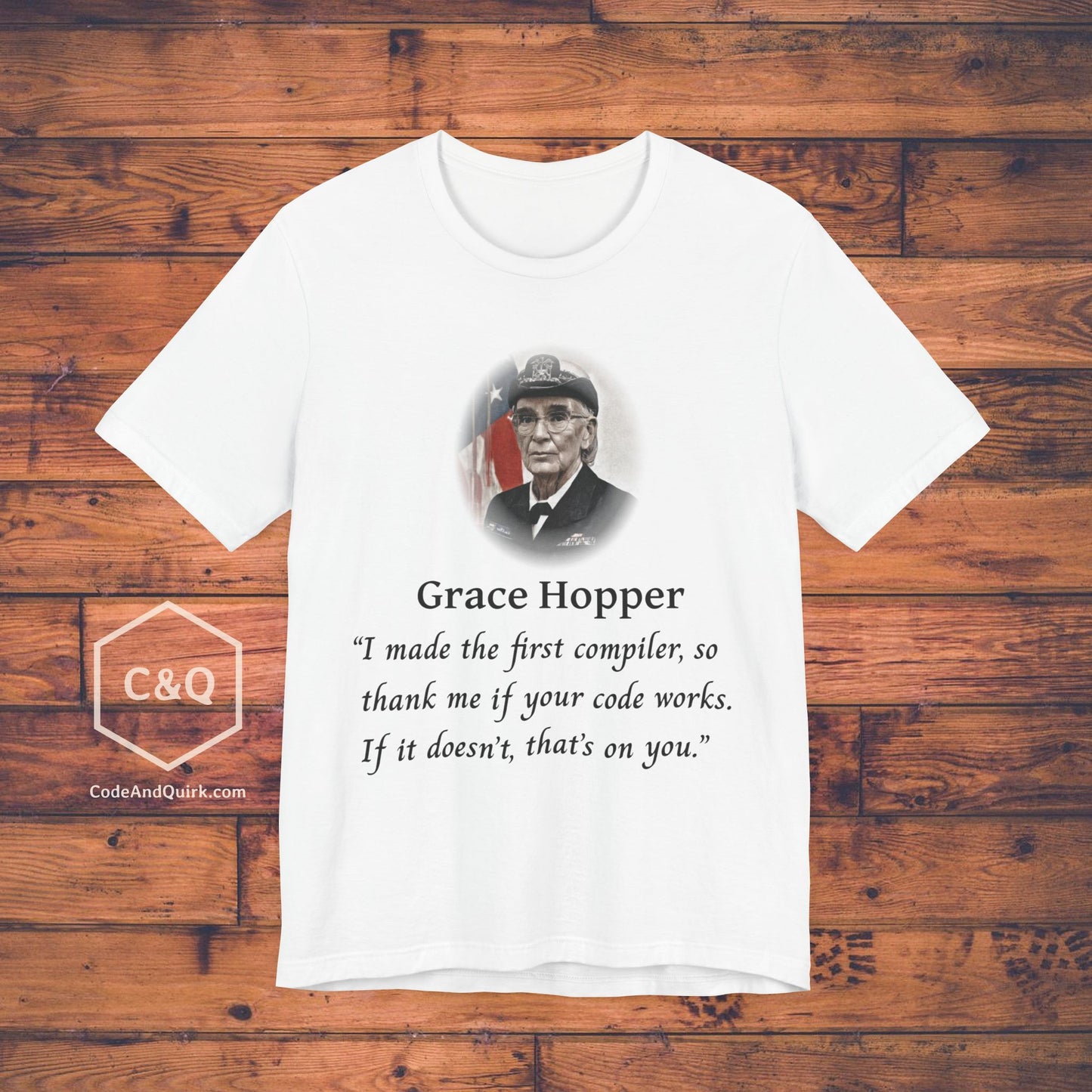 Grace Hopper fake quote geeky T-Shirt