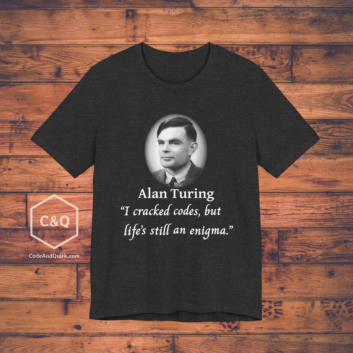 Alan Turing fake quote geeky T-Shirt