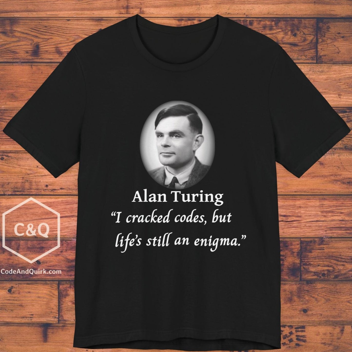 Alan Turing fake quote geeky T-Shirt
