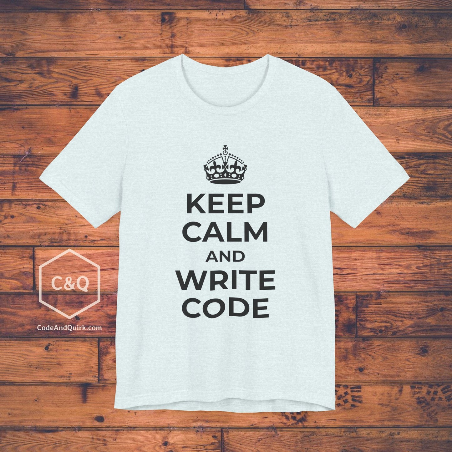 Keep Calm And Write Code, Geeky T-Shirt for Coders