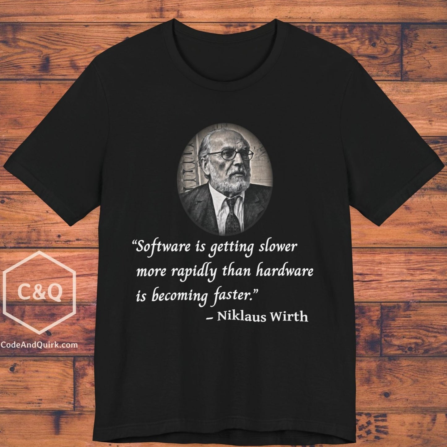 Wirth's Law - Niklaus Wirth quote programmer's T-Shirt