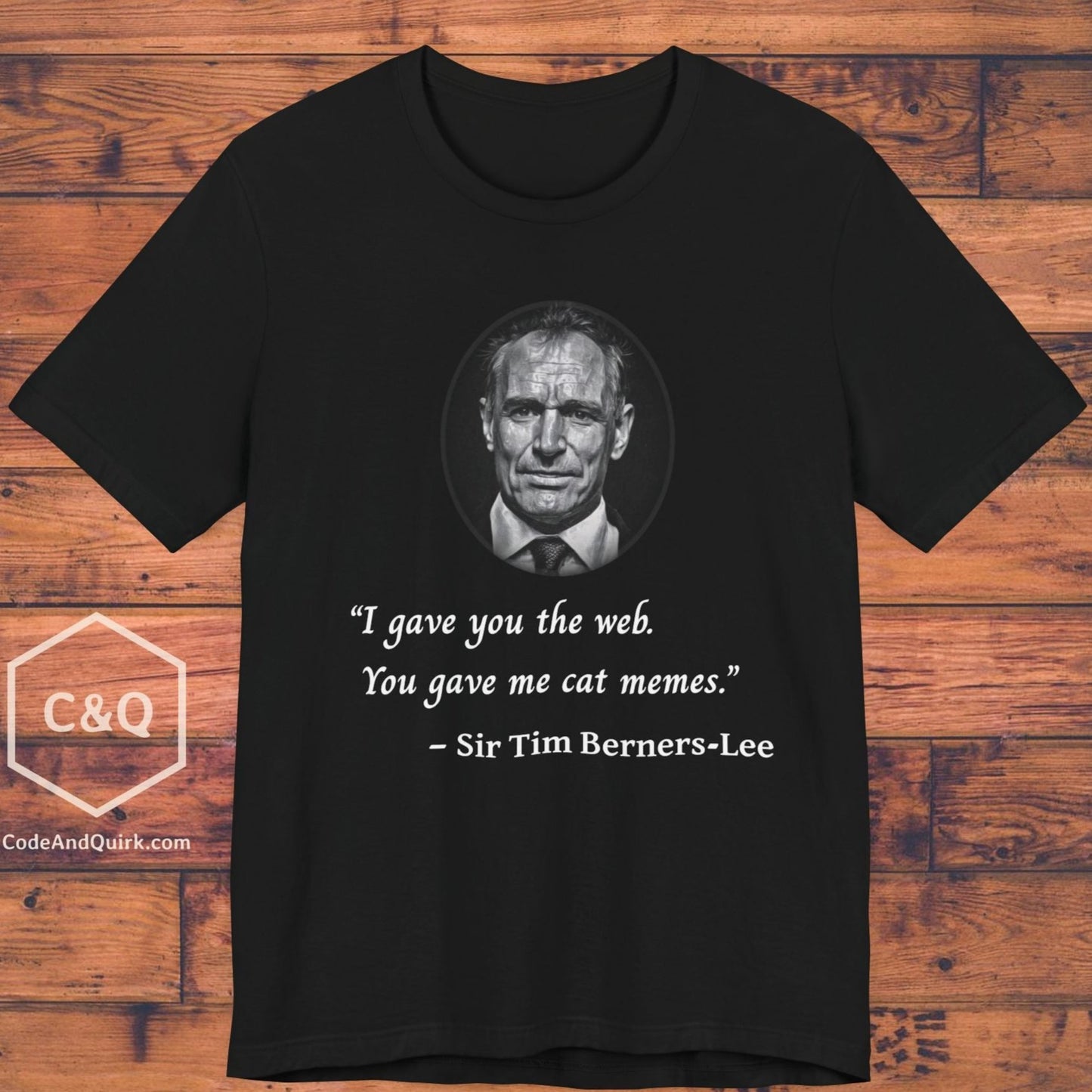 Tim Berners-Lee fake quote geeky T-Shirt