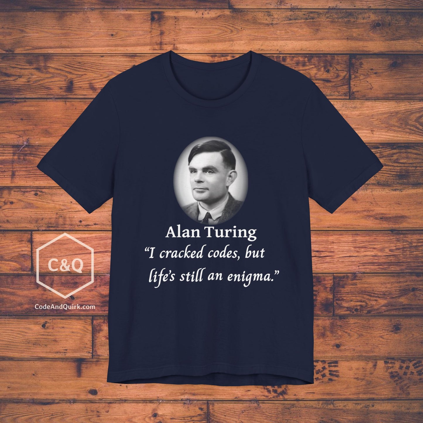 Alan Turing fake quote geeky T-Shirt