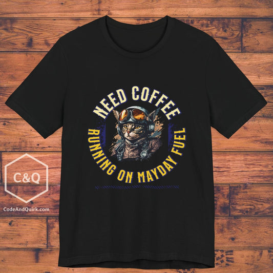 Mayday Fuel Pilot Cat - aviation fan's T-Shirt