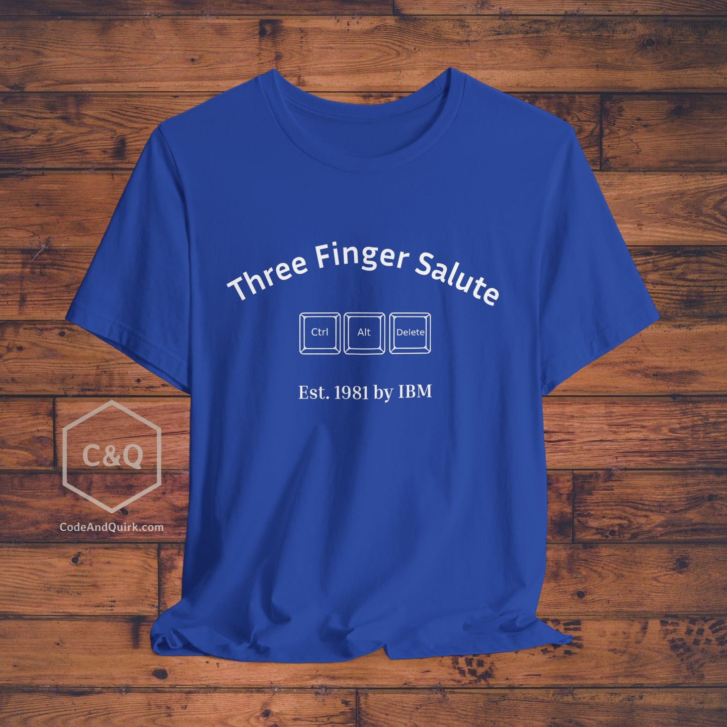 Ctrl+Alt+Delete, the Three Finger Salute geeky T-shirt