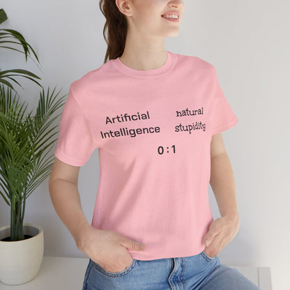 T-Shirt Artificial Intelligence vs Natural Stupidity T-Shirt, Unisex Jersey Short Sleeve Tee