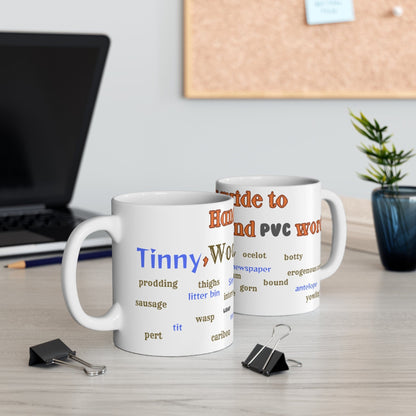 Mug 11oz Woody and Tinny Words Monty Python mug