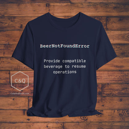 Beer Not Found Error T-Shirt - Unisex Jersey Short Sleeve Tee