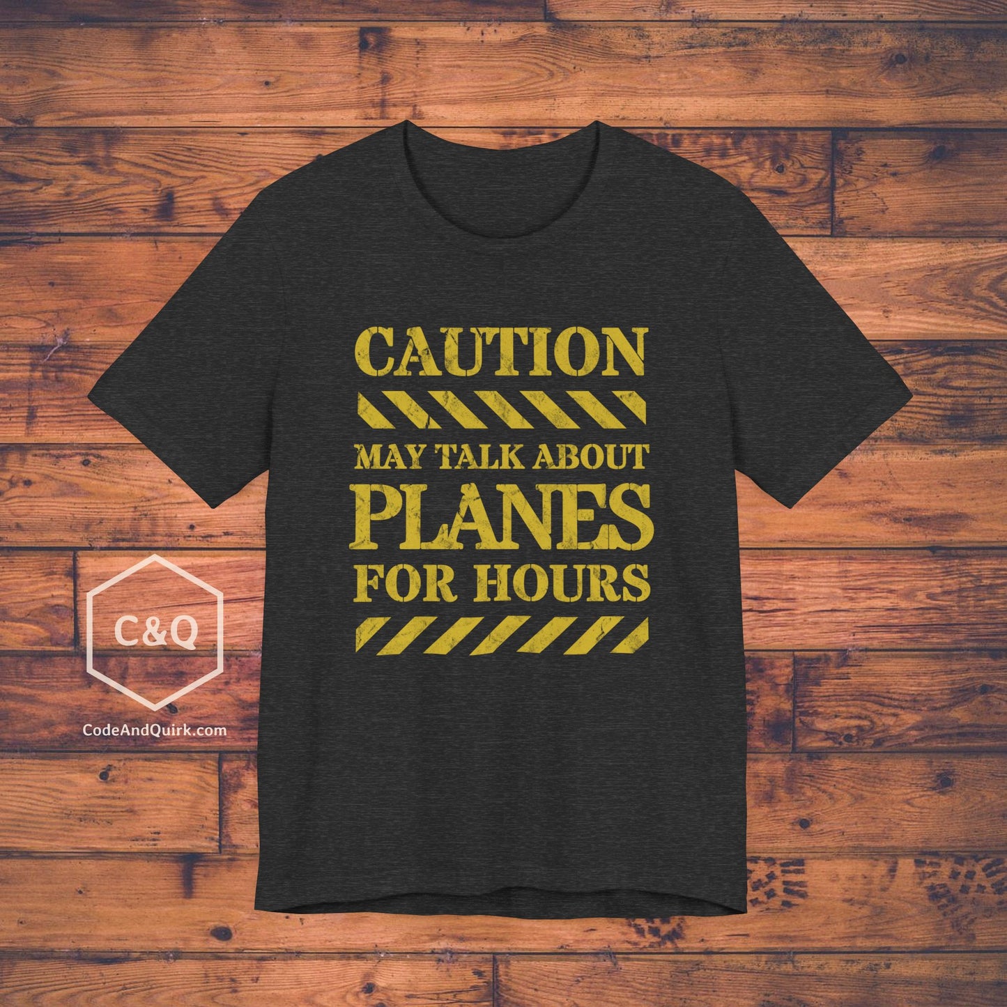 Caution, May Talk About Planes For Hours - aviation fan's T-Shirt