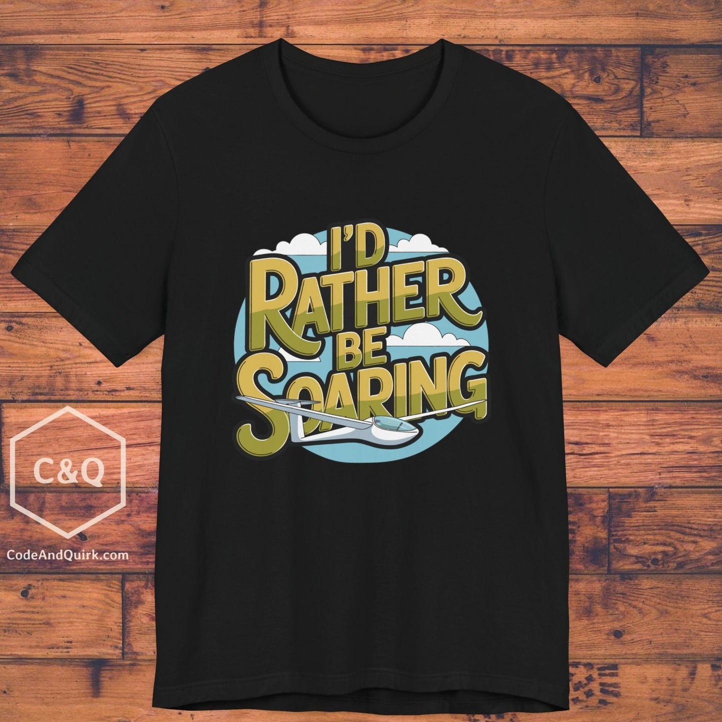 I'd Rather Be Soaring - glider pilot's T-Shirt