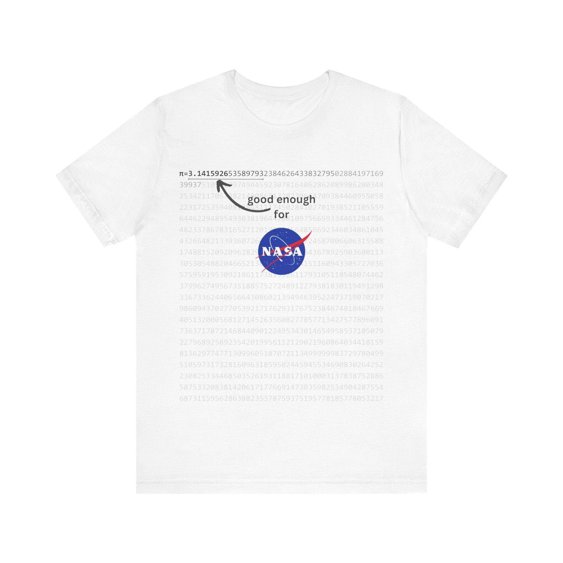 T-Shirt Pi shirt for math and space geeks with enough digits of Pi for NASA - Unisex Jersey Short Sleeve Tee