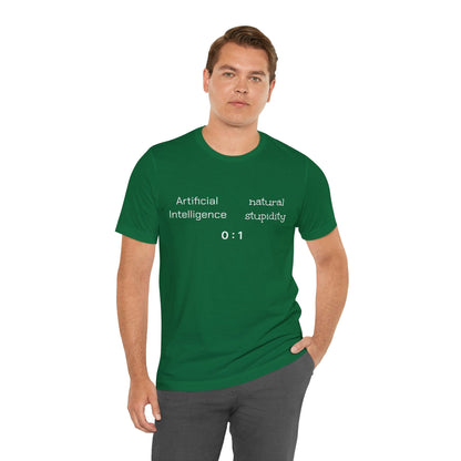 T-Shirt Artificial Intelligence vs Natural Stupidity T-Shirt, Unisex Jersey Short Sleeve Tee