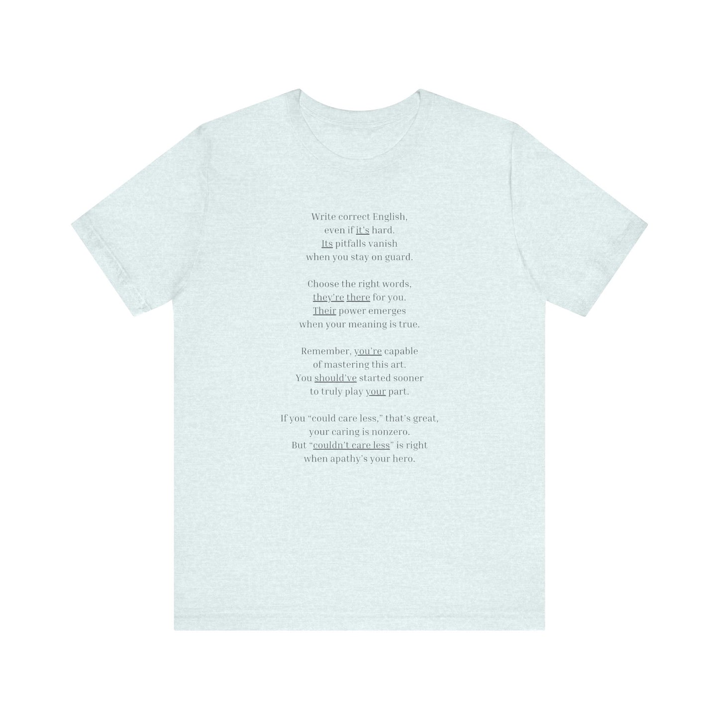 Correct English rhymed poem T-Shirt - Unisex Jersey Short Sleeve Tee