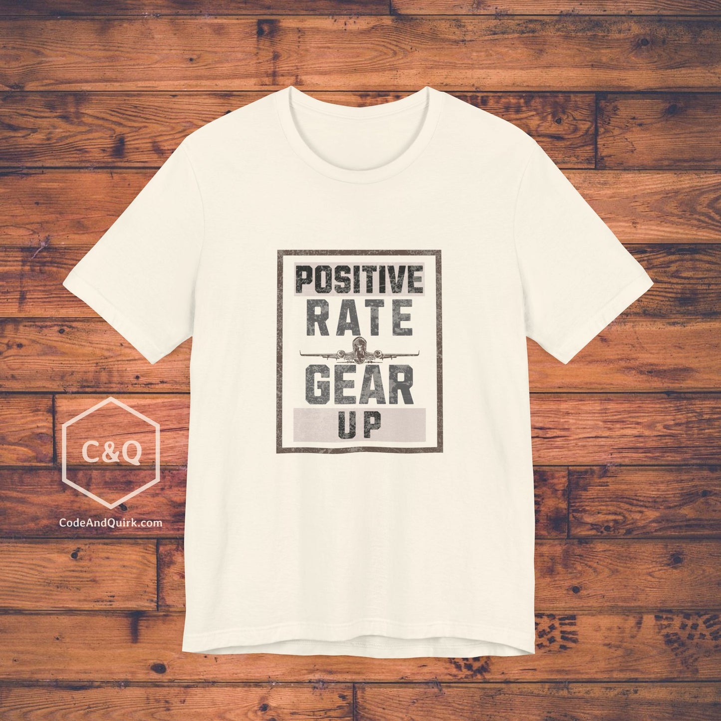 Positive Rate, Gear Up - aviation fan's T-Shirt