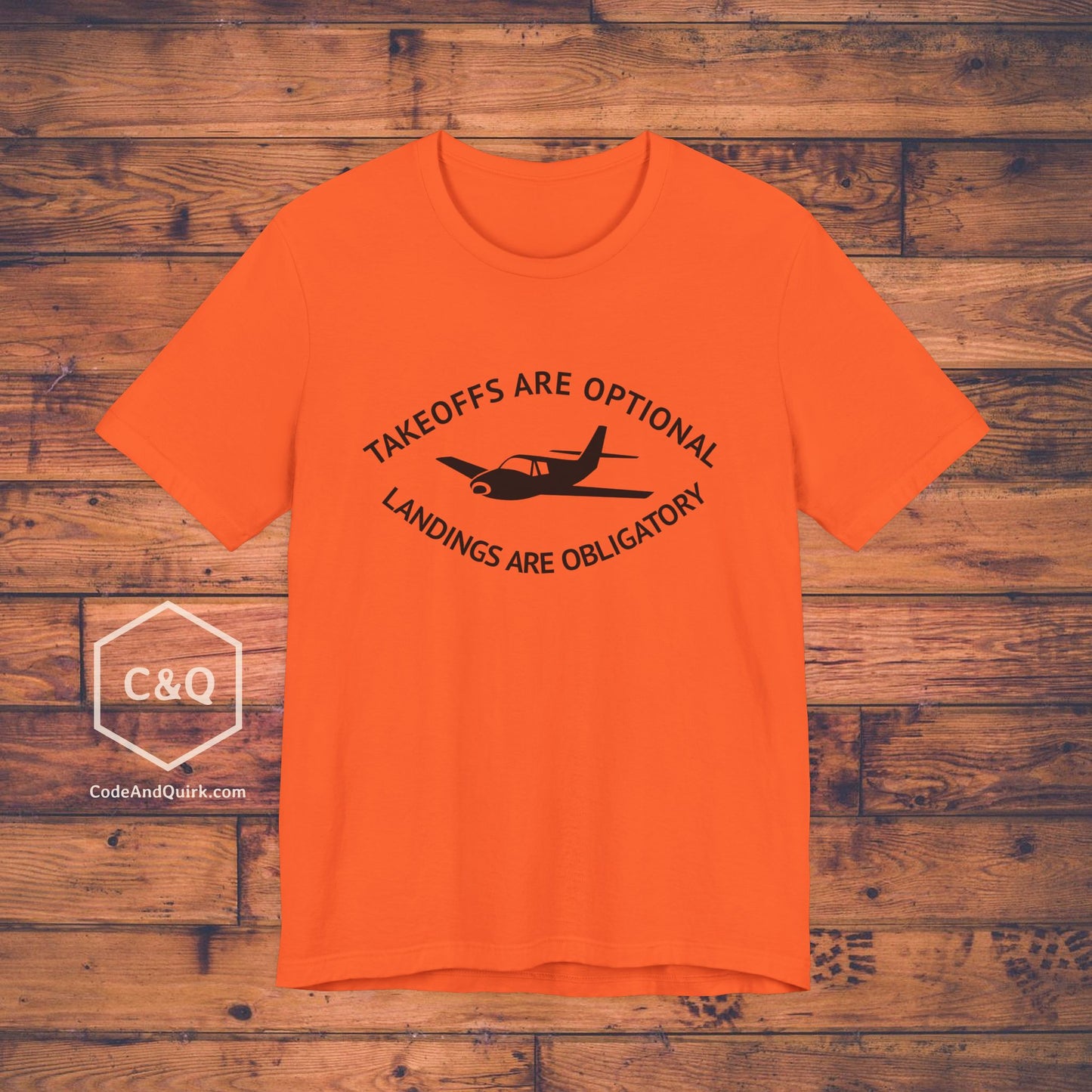 Takeoffs are optional, landings are obligatory - pilot's T-Shirt