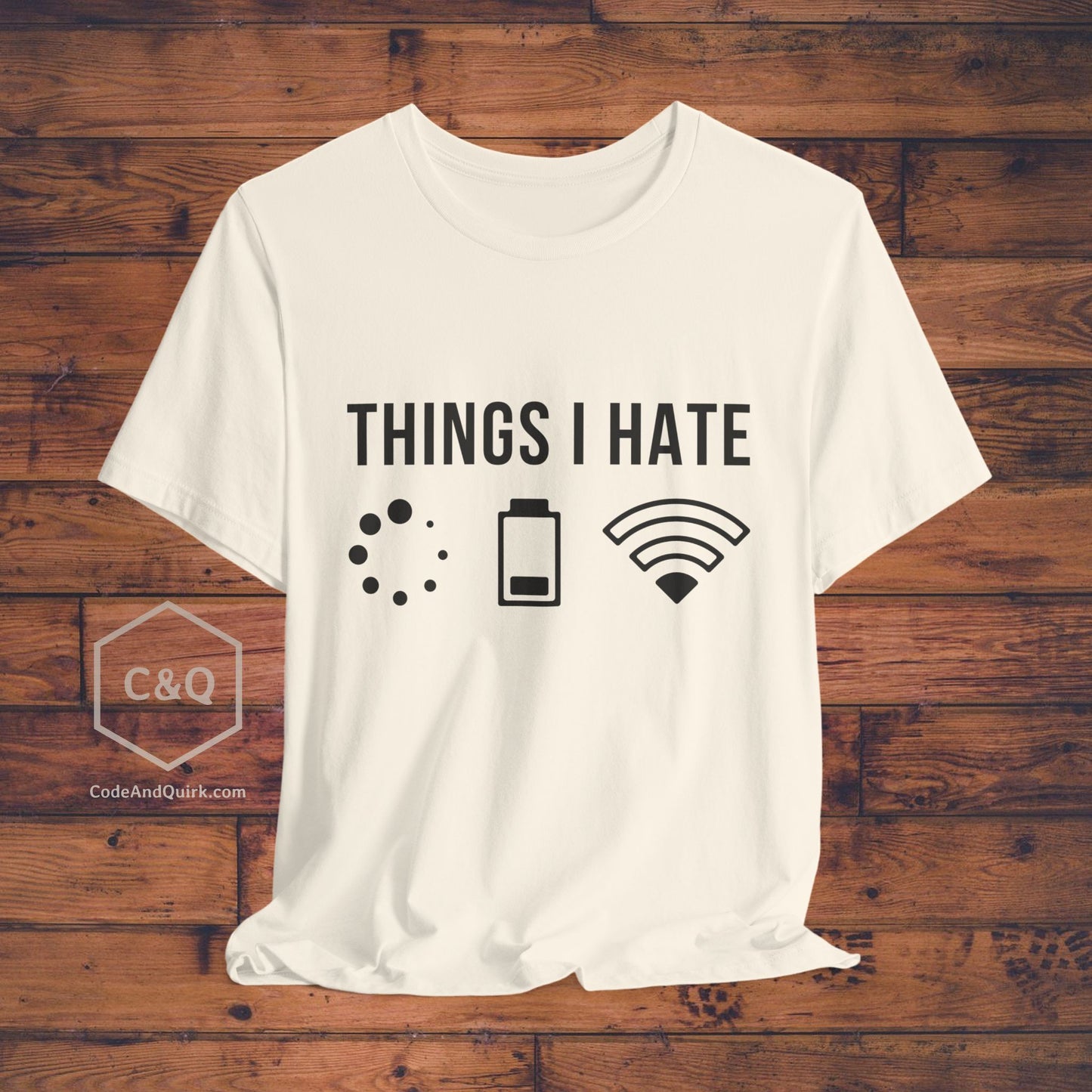 Things I Hate geeky T-shirt