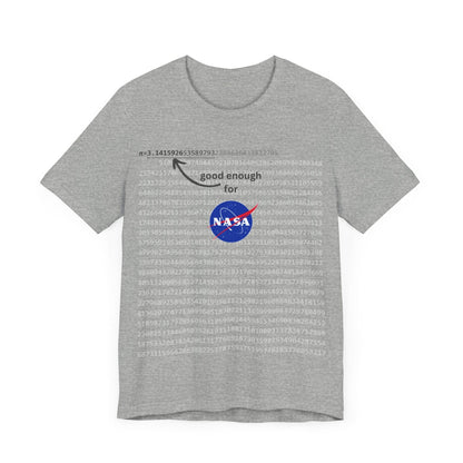 T-Shirt Pi shirt for math and space geeks with enough digits of Pi for NASA - Unisex Jersey Short Sleeve Tee