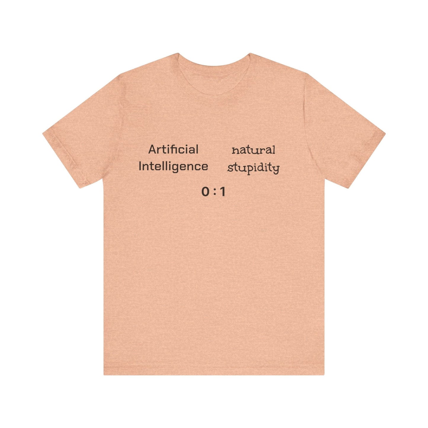 T-Shirt Artificial Intelligence vs Natural Stupidity T-Shirt, Unisex Jersey Short Sleeve Tee