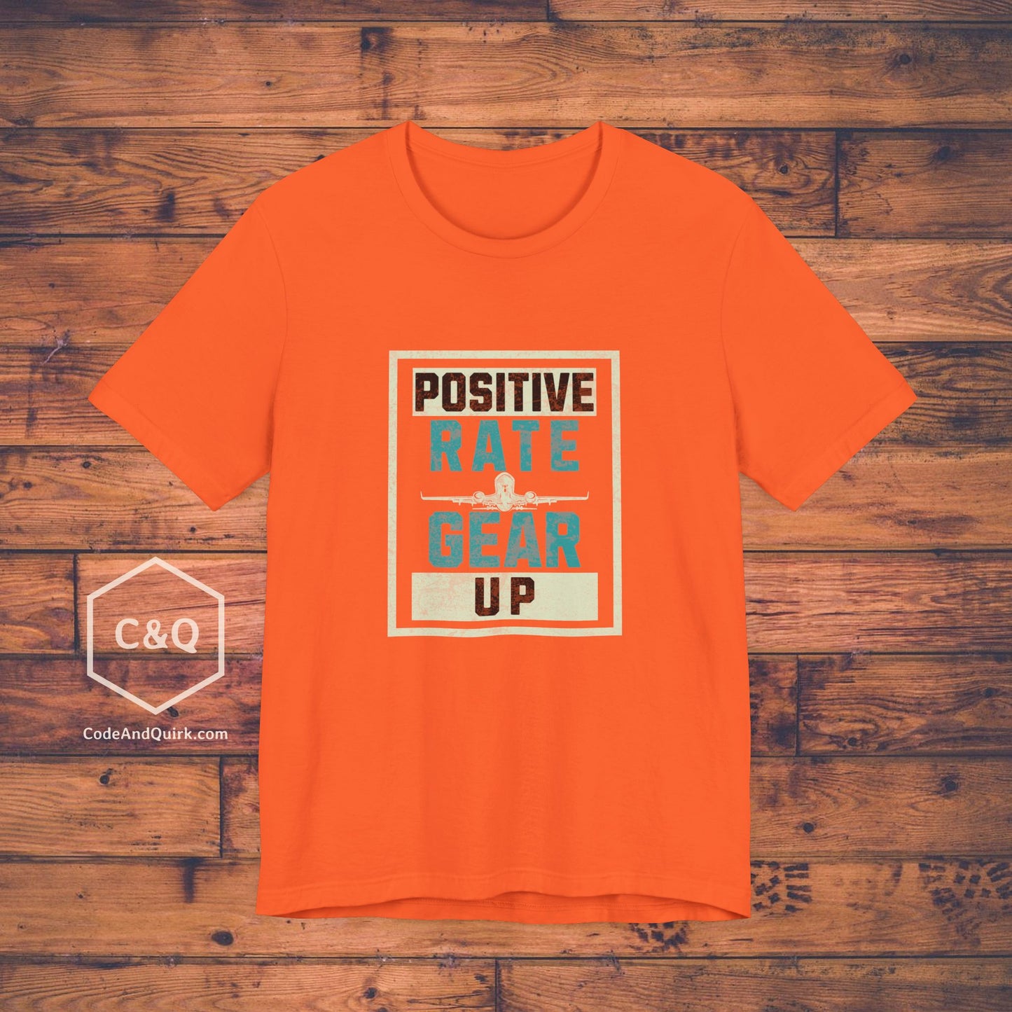 Positive Rate, Gear Up - aviation fan's T-Shirt