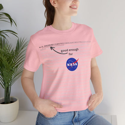 T-Shirt Pink / S Pi shirt for math and space geeks with enough digits of Pi for NASA - Unisex Jersey Short Sleeve Tee