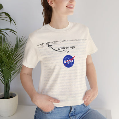 T-Shirt Natural / S Pi shirt for math and space geeks with enough digits of Pi for NASA - Unisex Jersey Short Sleeve Tee