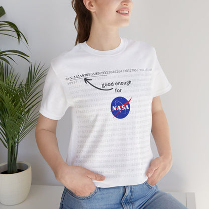 T-Shirt White / S Pi shirt for math and space geeks with enough digits of Pi for NASA - Unisex Jersey Short Sleeve Tee