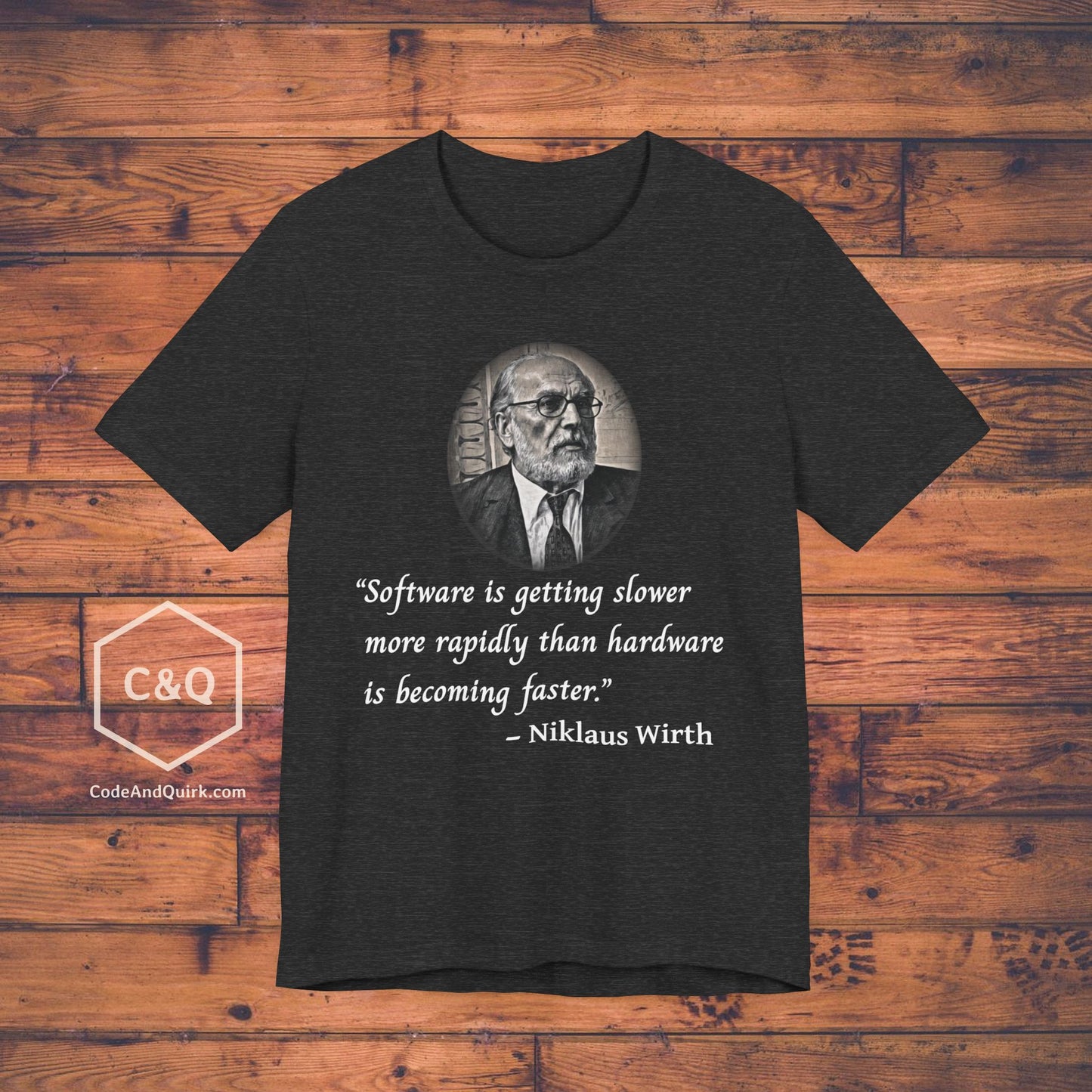 Wirth's Law - Niklaus Wirth quote programmer's T-Shirt