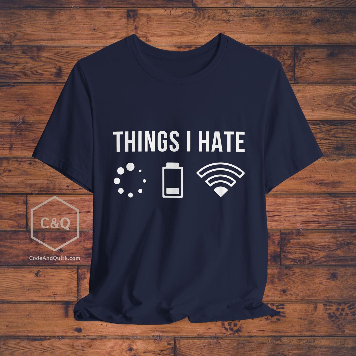 Things I Hate geeky T-shirt