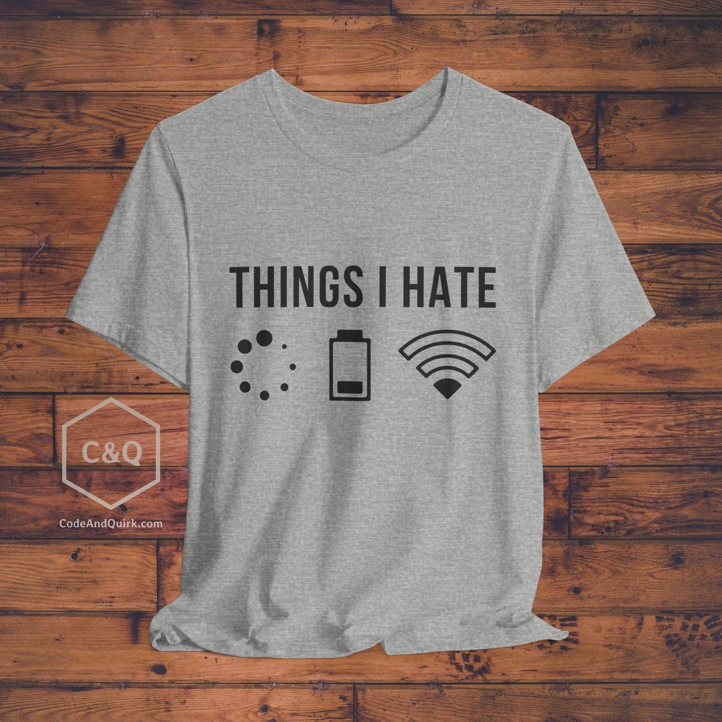 Things I Hate geeky T-shirt