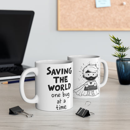 Geeky mug for programmer superheroes: Saving The World, One Bug At A Time