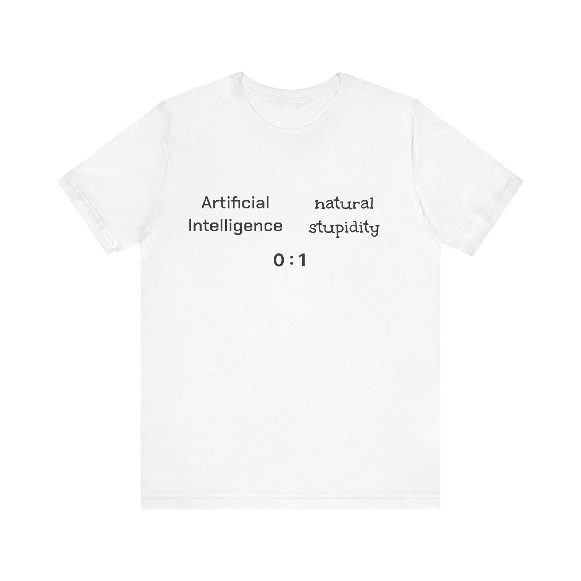 T-Shirt Artificial Intelligence vs Natural Stupidity T-Shirt, Unisex Jersey Short Sleeve Tee