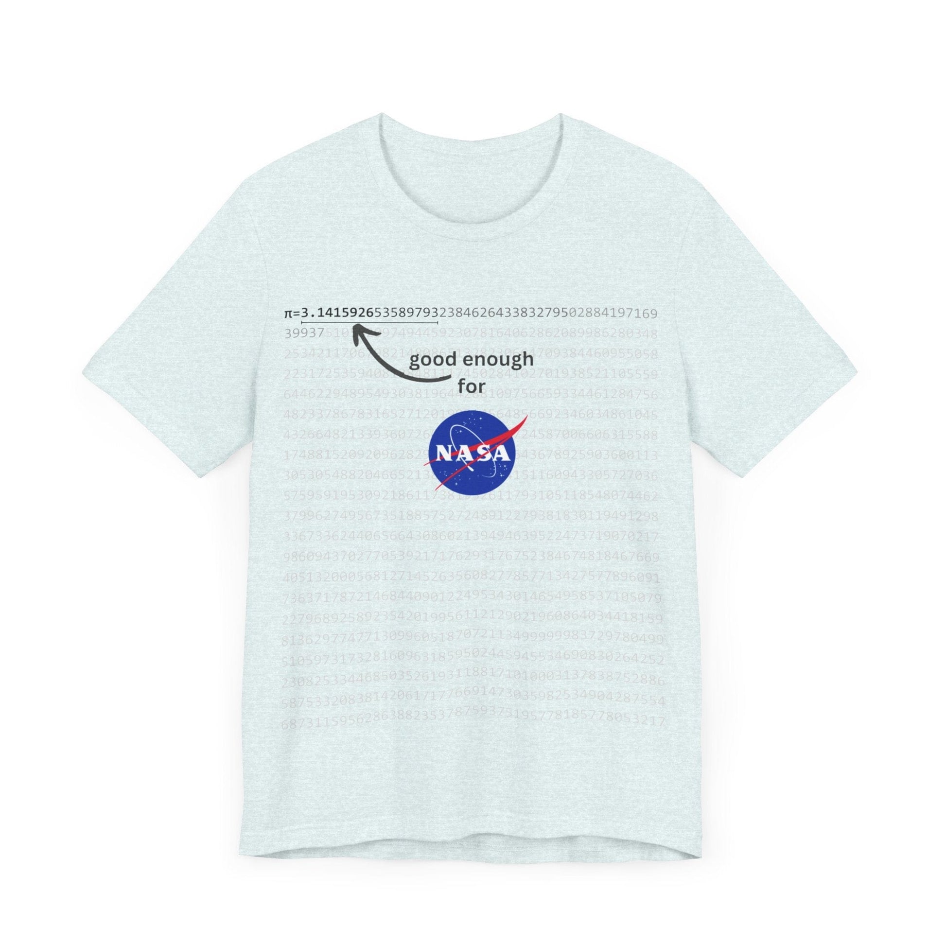 T-Shirt Pi shirt for math and space geeks with enough digits of Pi for NASA - Unisex Jersey Short Sleeve Tee